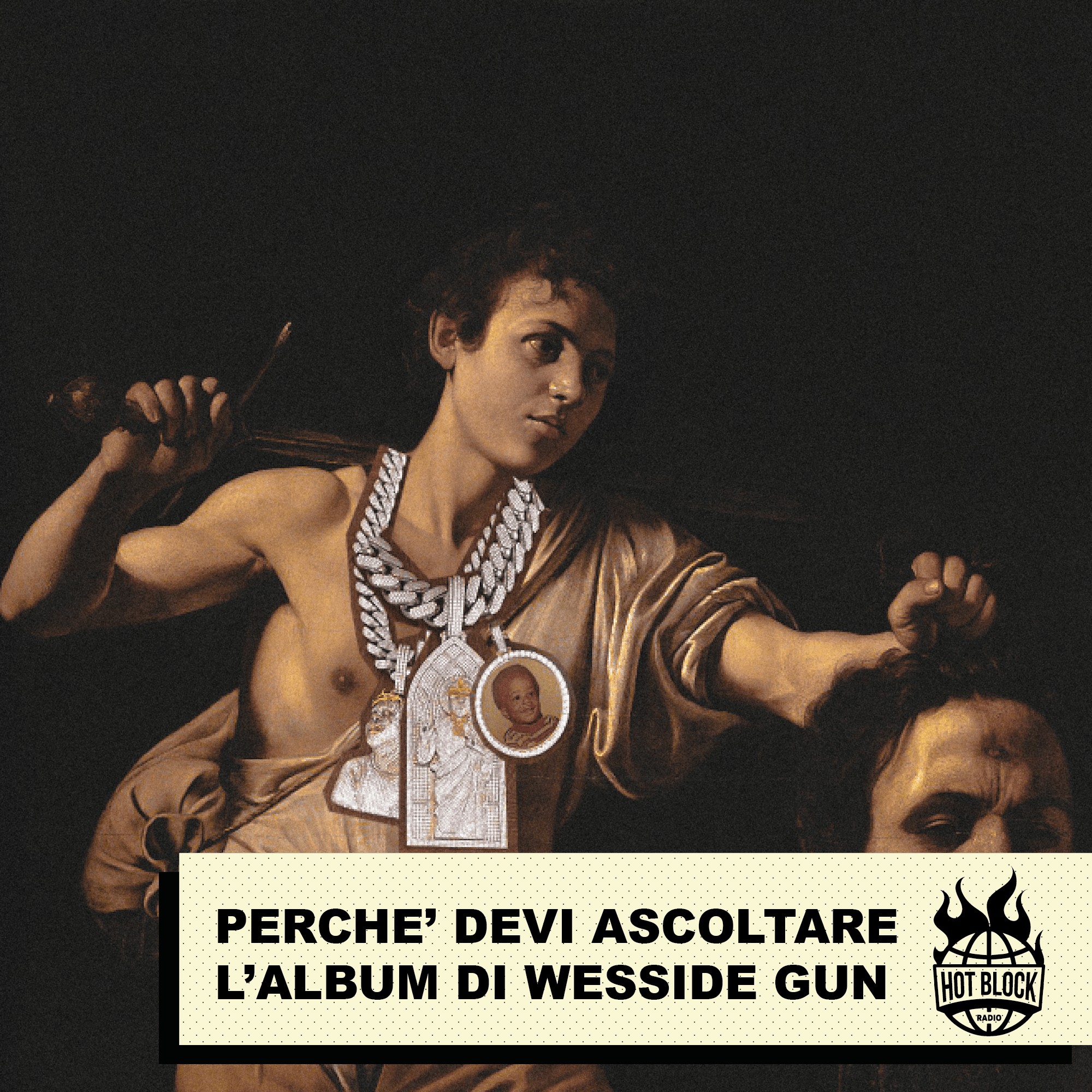 Perchè devi ascoltare ”Pray For Paris” di Wesside Gun…
