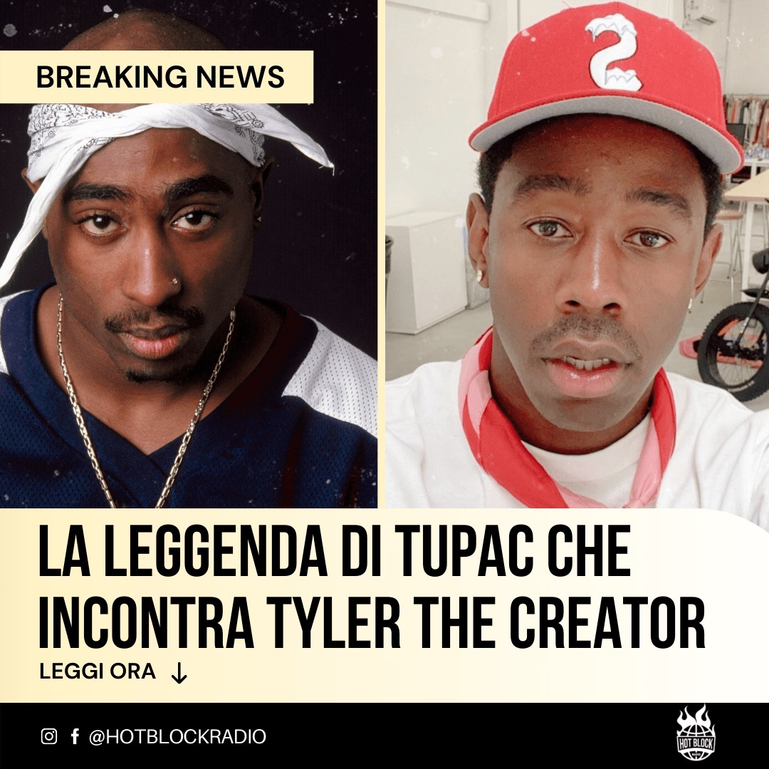 La leggenda di Tupac che incontra Tyler, The Creator